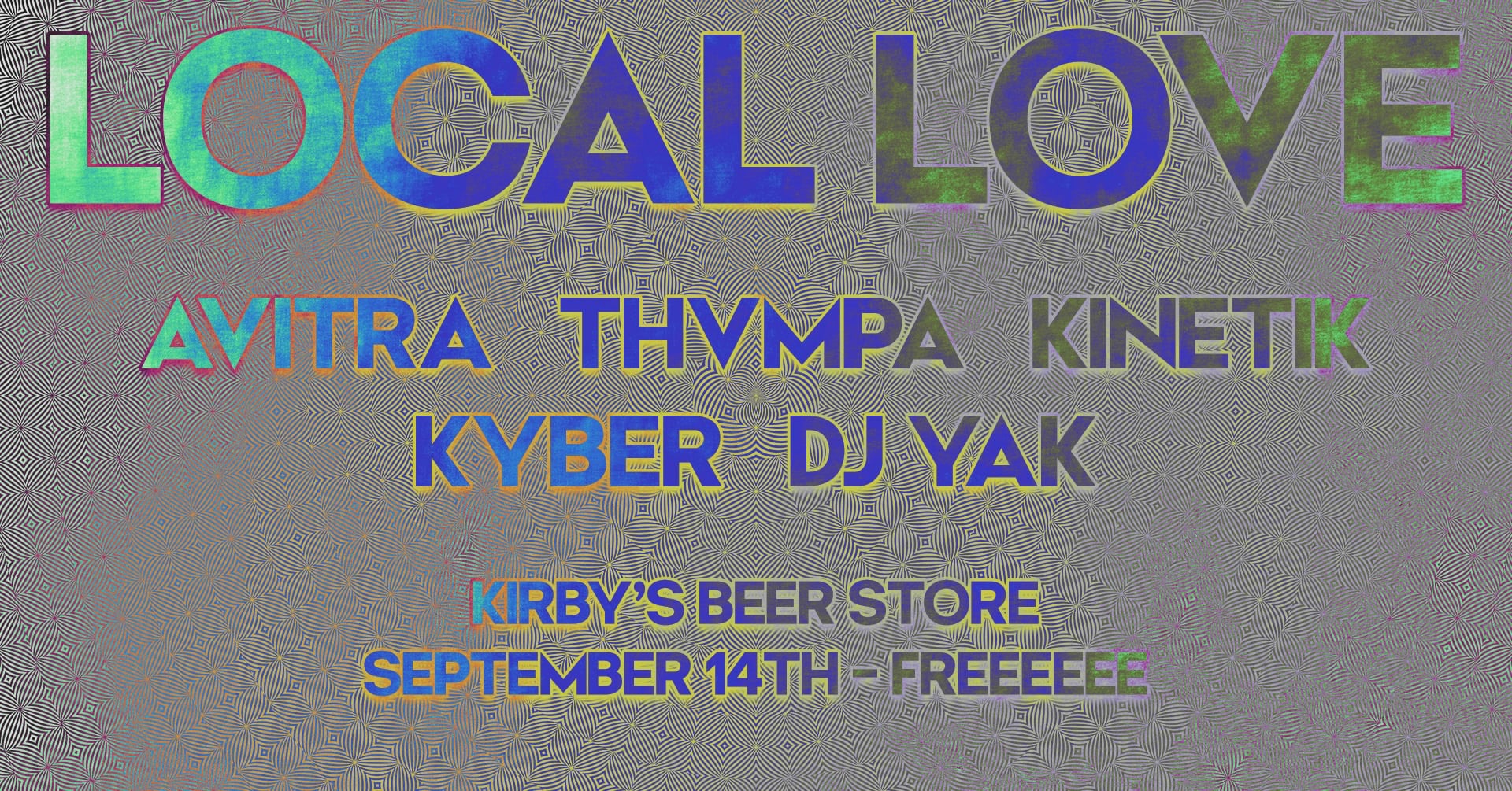 Local Love - Featuring - Avitra, Thvmpah, Kinetik, Kyber, DJ YAK