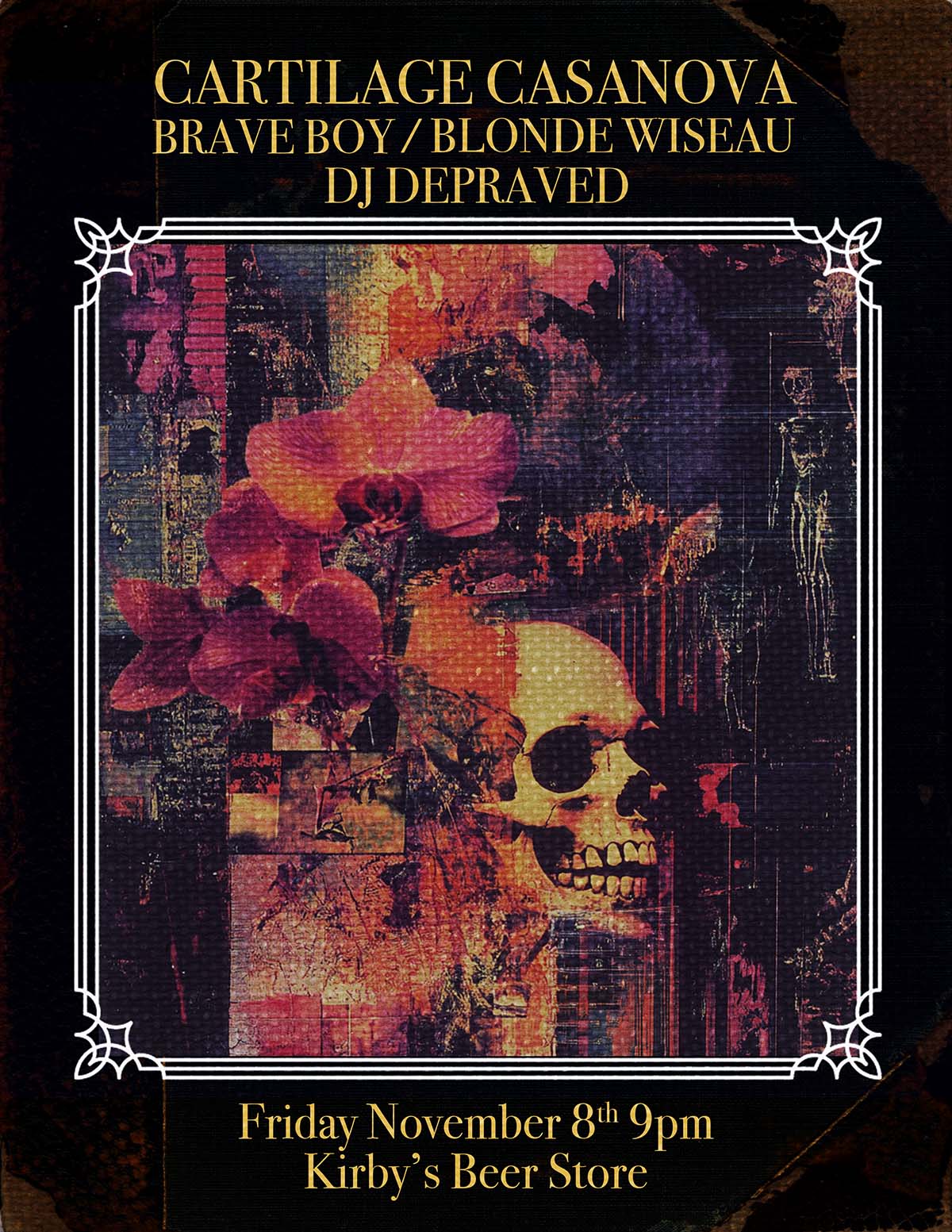 Cartilage Casanova // Brave Boy // Blonde Wiseau // Dj Depraved