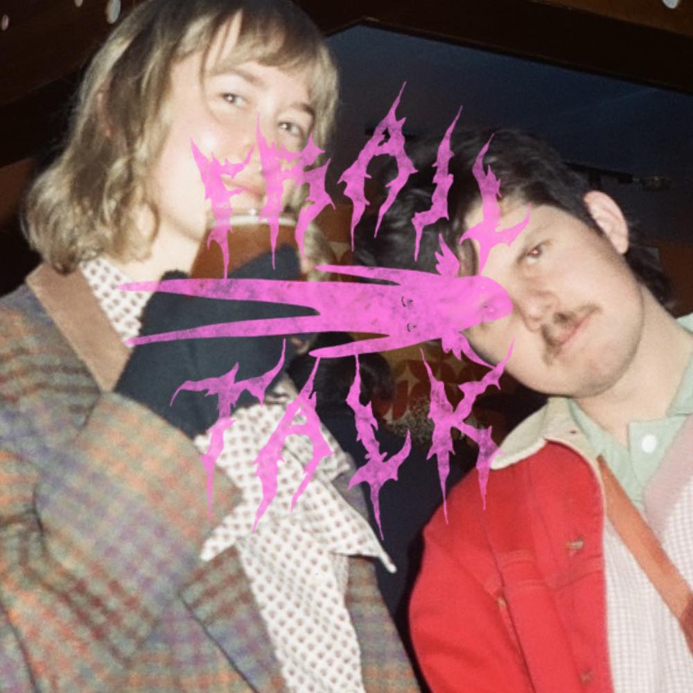 Frail Talk // Goodbye Balloon // Sunblush