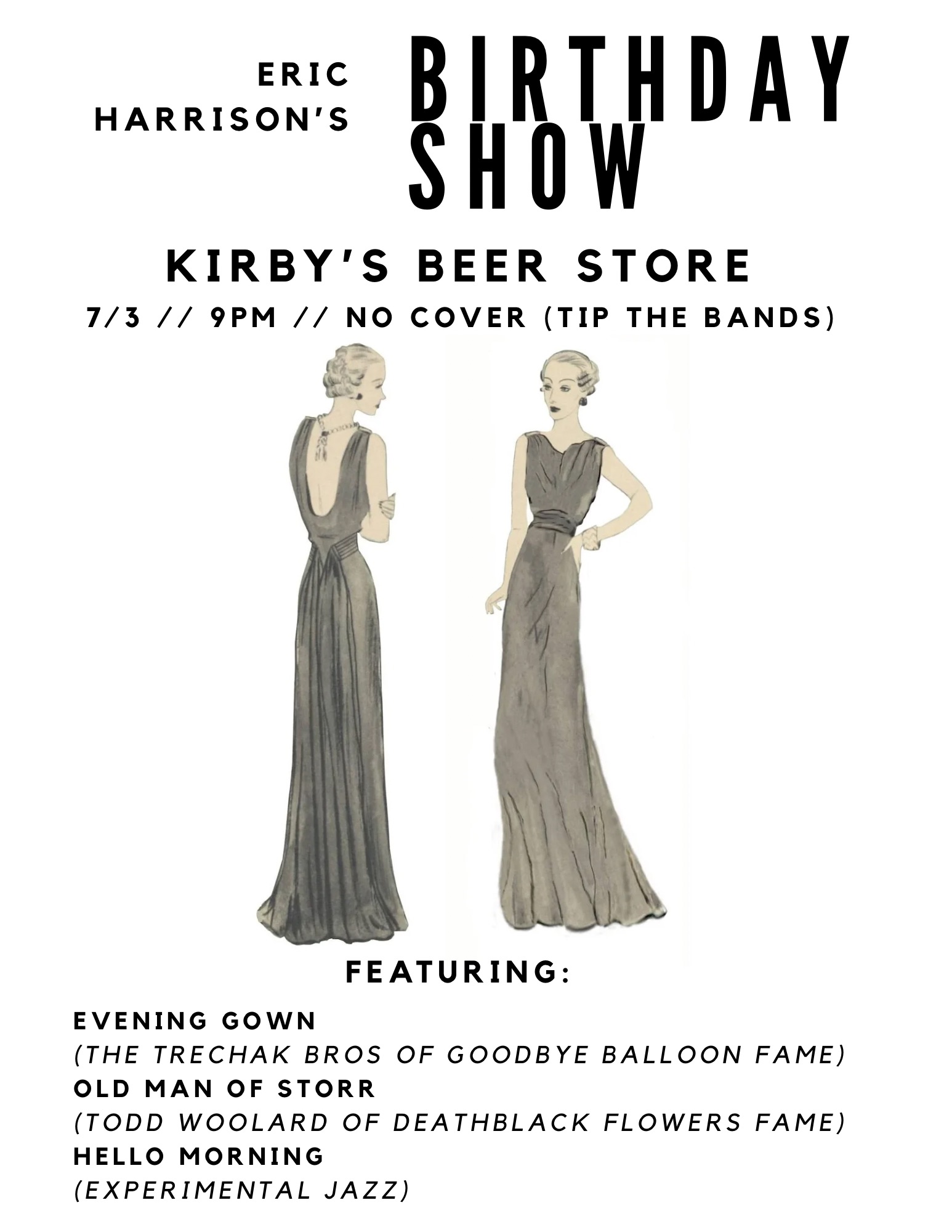 Eric’s birthday show: Evening Gown // Old Man of Storr // Hello Morning