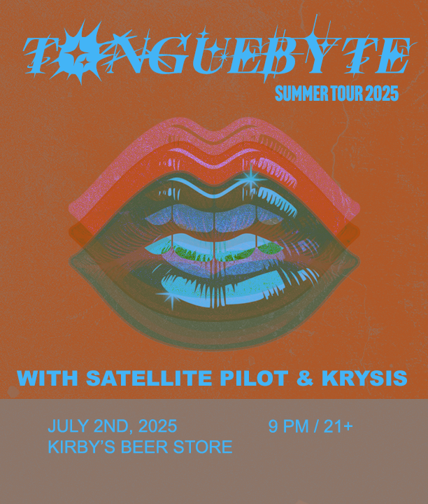 Tonguebyte // Satellite Pilot // Krysis