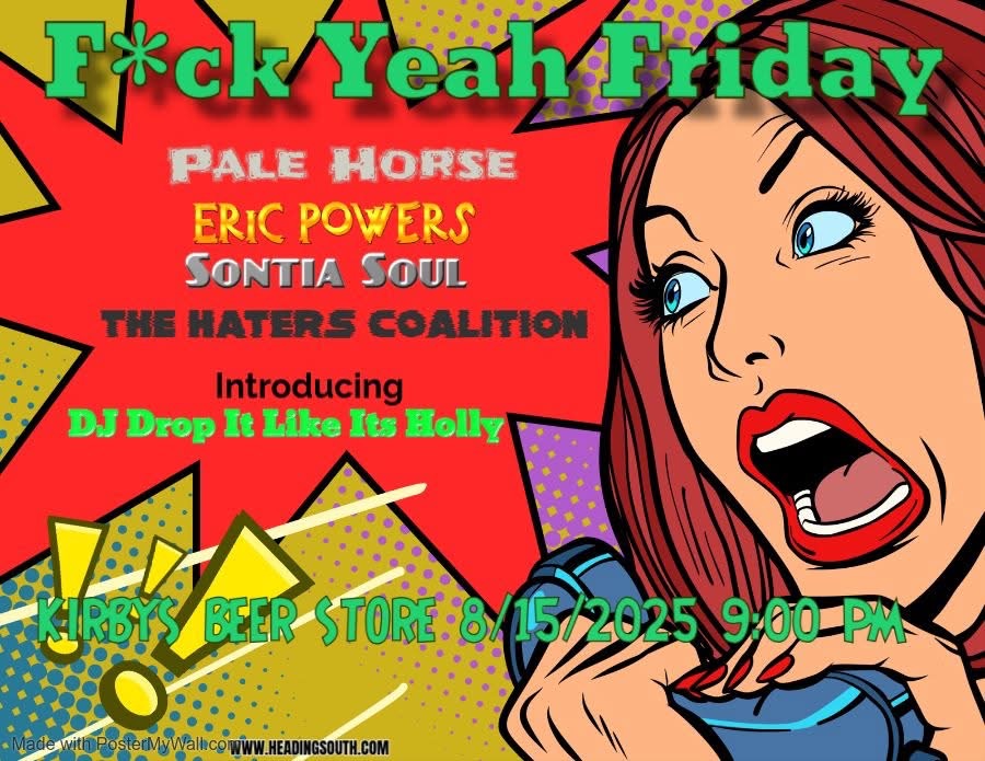 The Haters Coalition // Pale Horse // Sontia Soul // Eric Powers ft. DJ Drop It Like It’s Holly