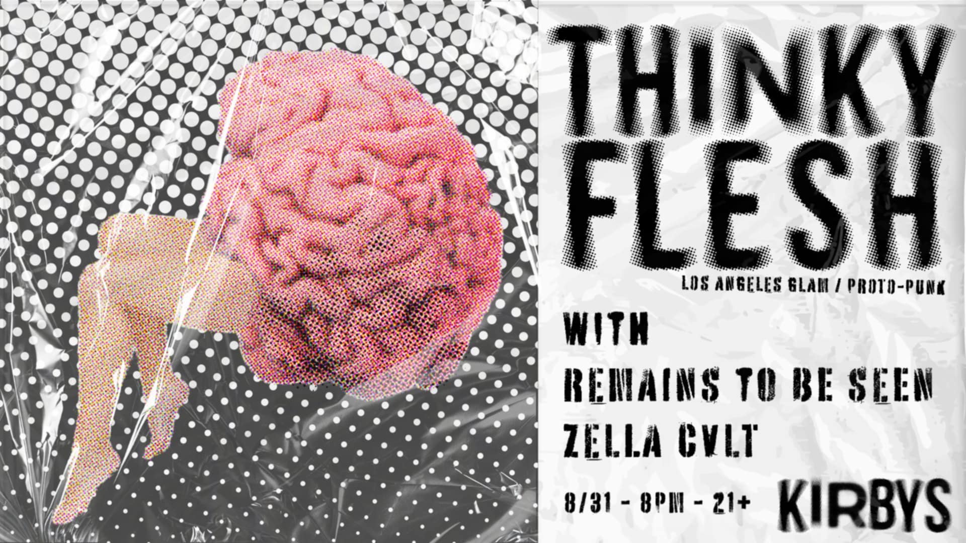 Thinky Flesh // Remains to be Seen // Zella Cult