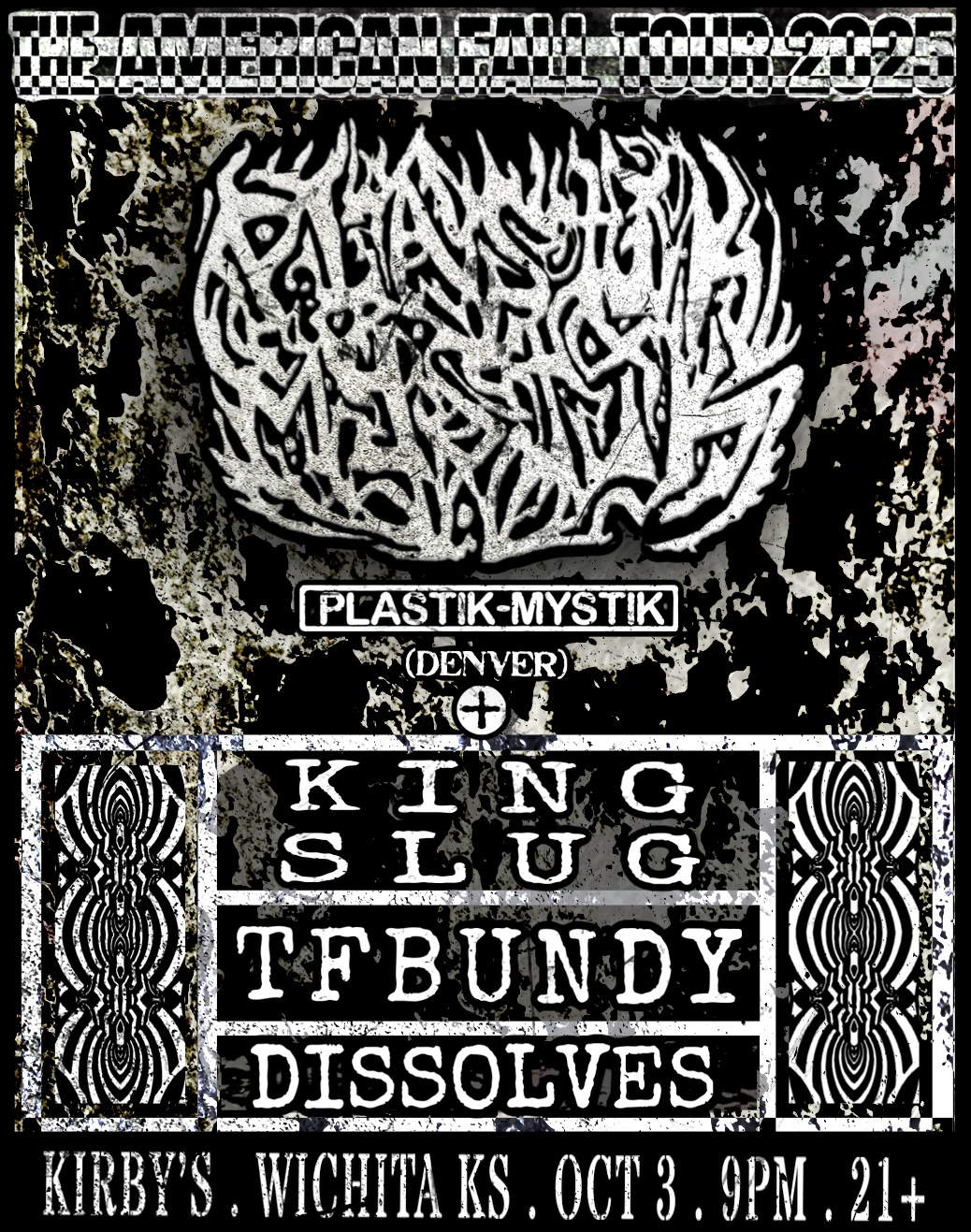 Plastic Mystic // Dissolves // TFBUNDY // King Slug