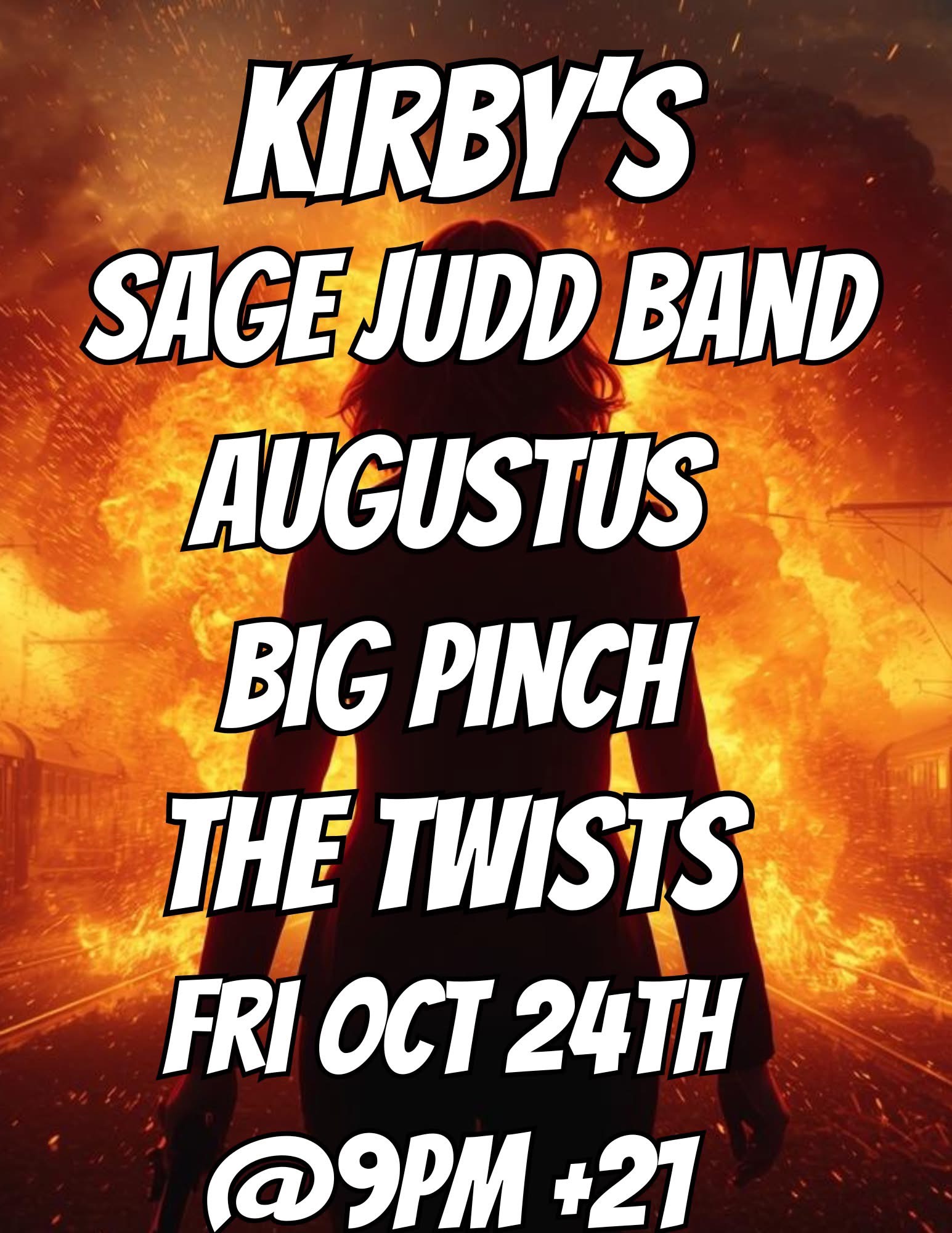 Augustus // Big Pinch // The Twists // Sage Judd
