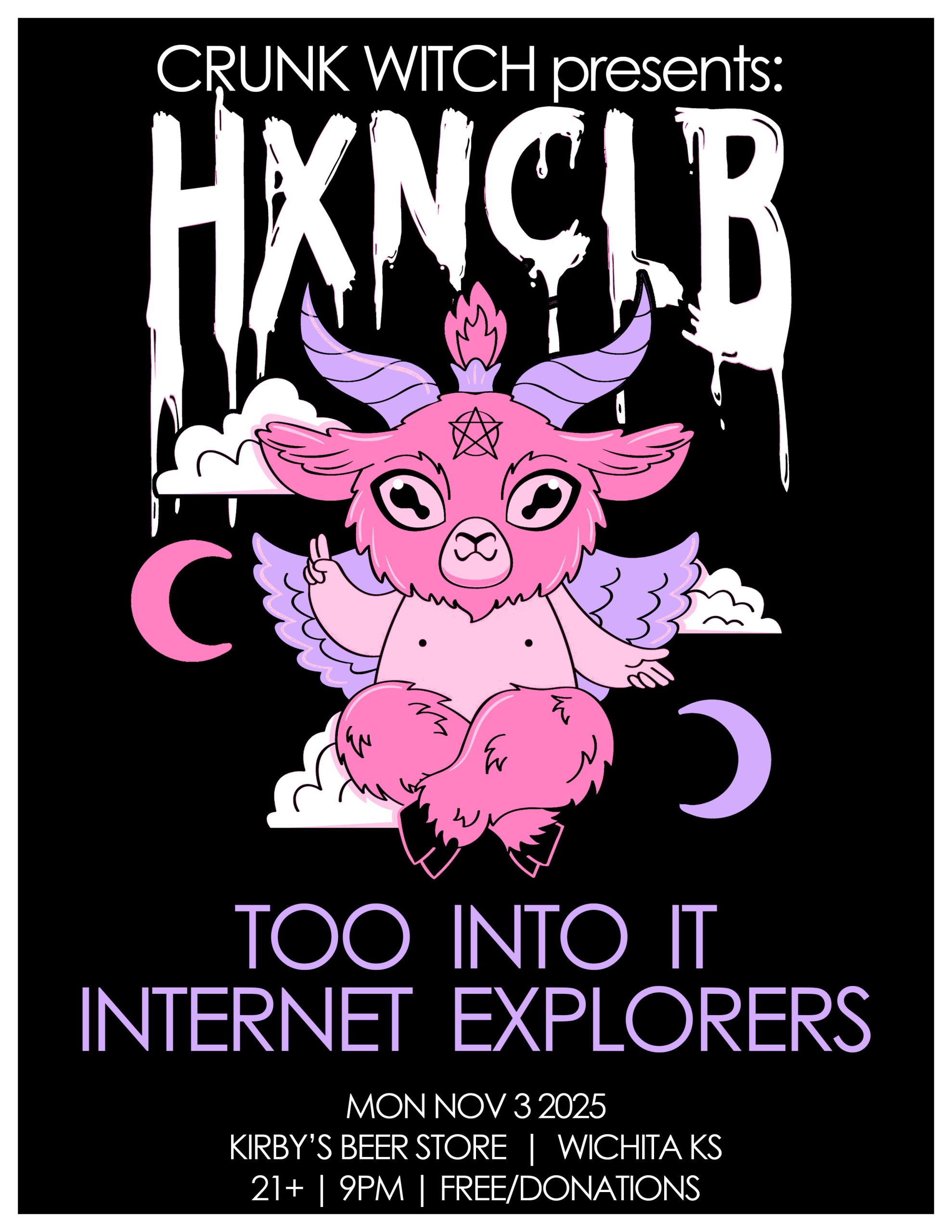 Crunk Witch // TOO INTO IT // Internet Explorers