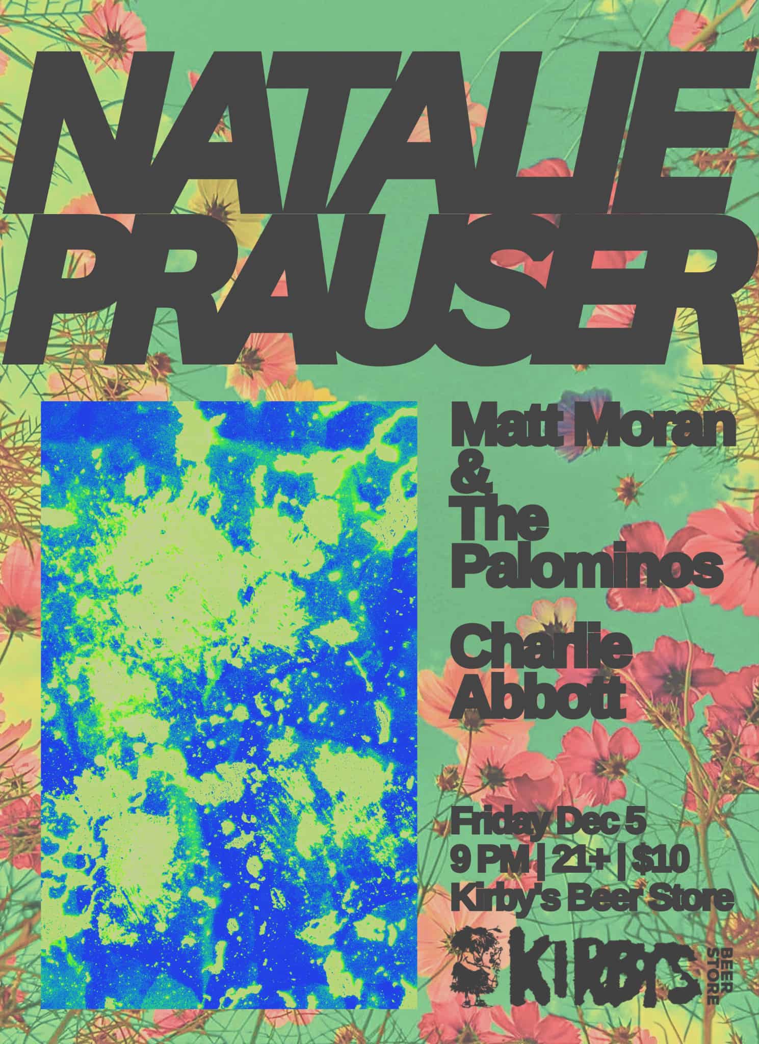 Natalie Prauser // Matt Moran and The Palominos // Charlie Abbott