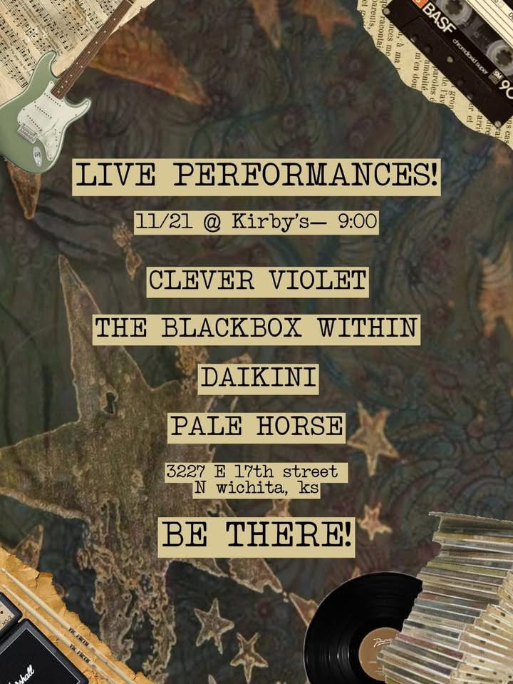 The Blackbox Within // Daikini // Pale Horse // Clever Violet