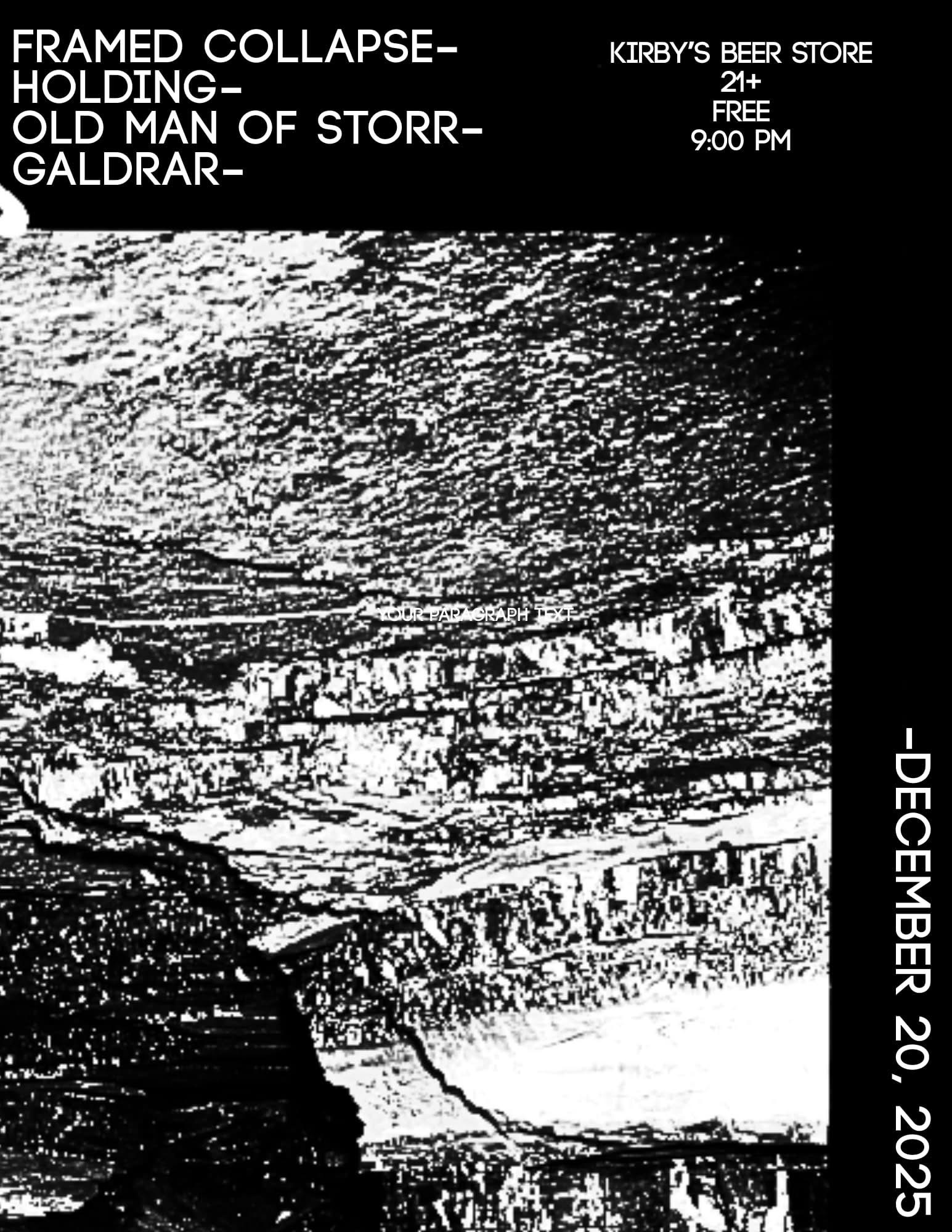 Holding // Galdrar // Framed Collapse // Old Man of Storr
