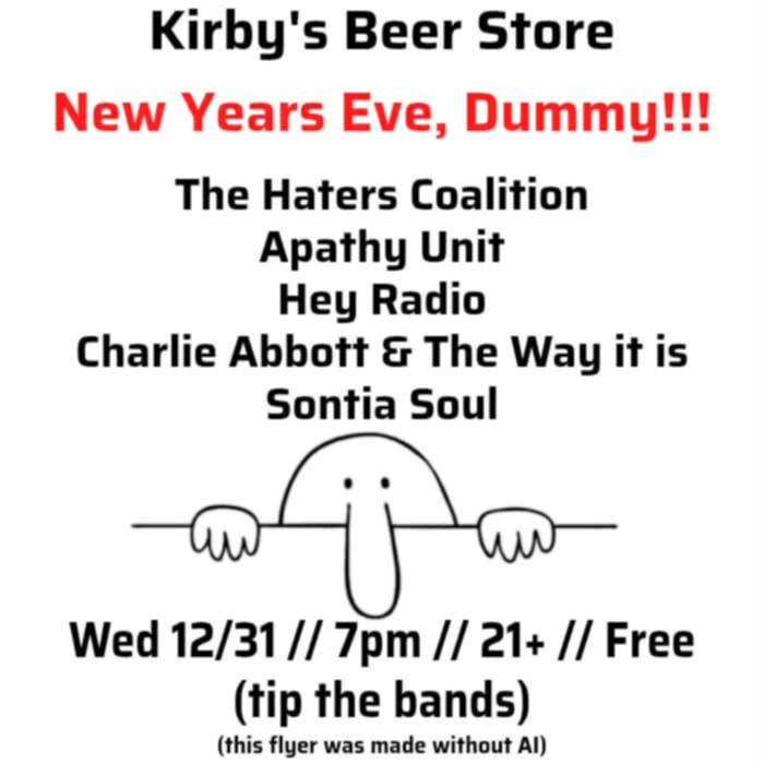 The Haters Coalition // Apathy Unit // Hey Radio // Charlie Abbott // Sontia Soul