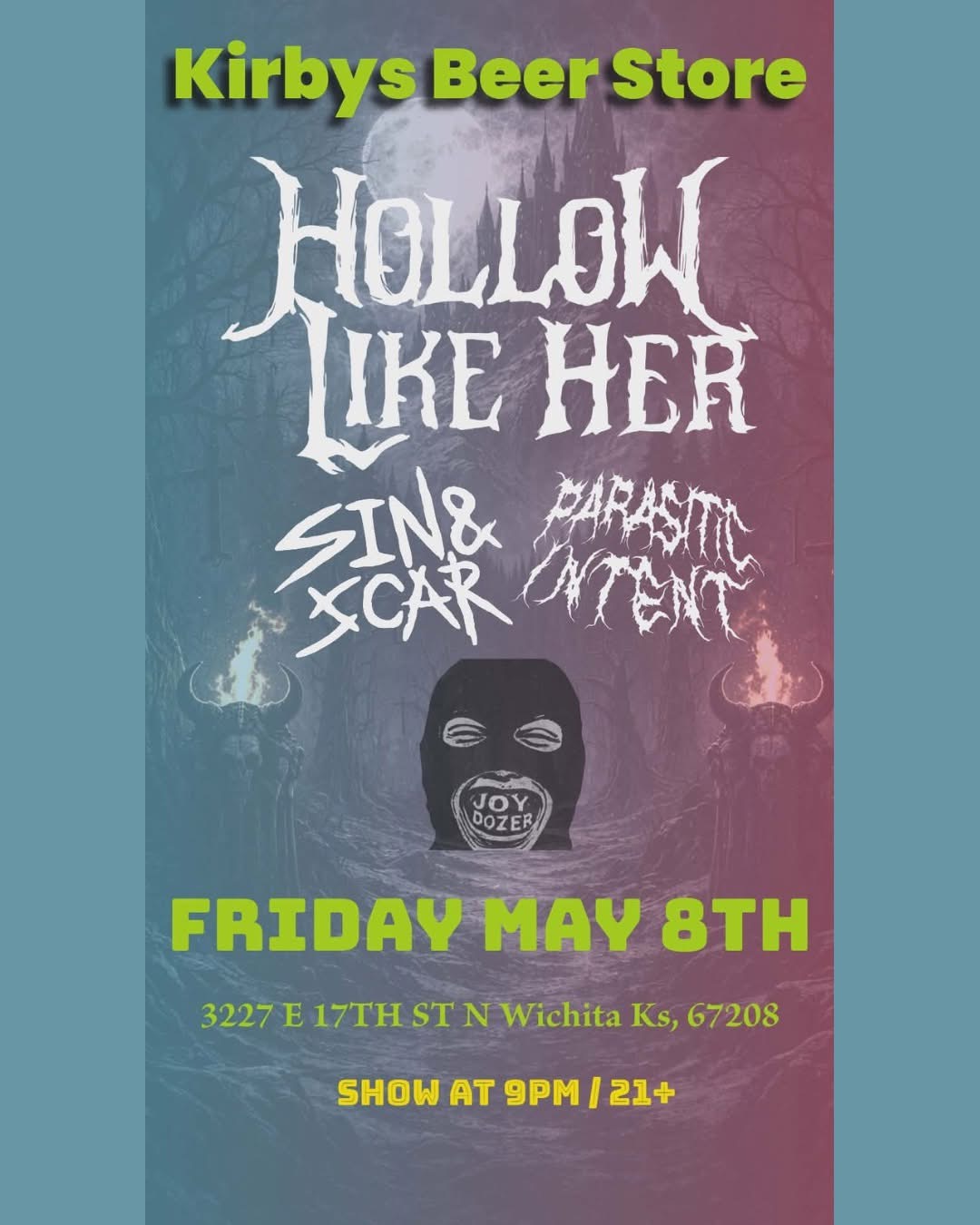 Hollow Like Her // Sin&Scar // Parasitic Intent // Joy Dozer