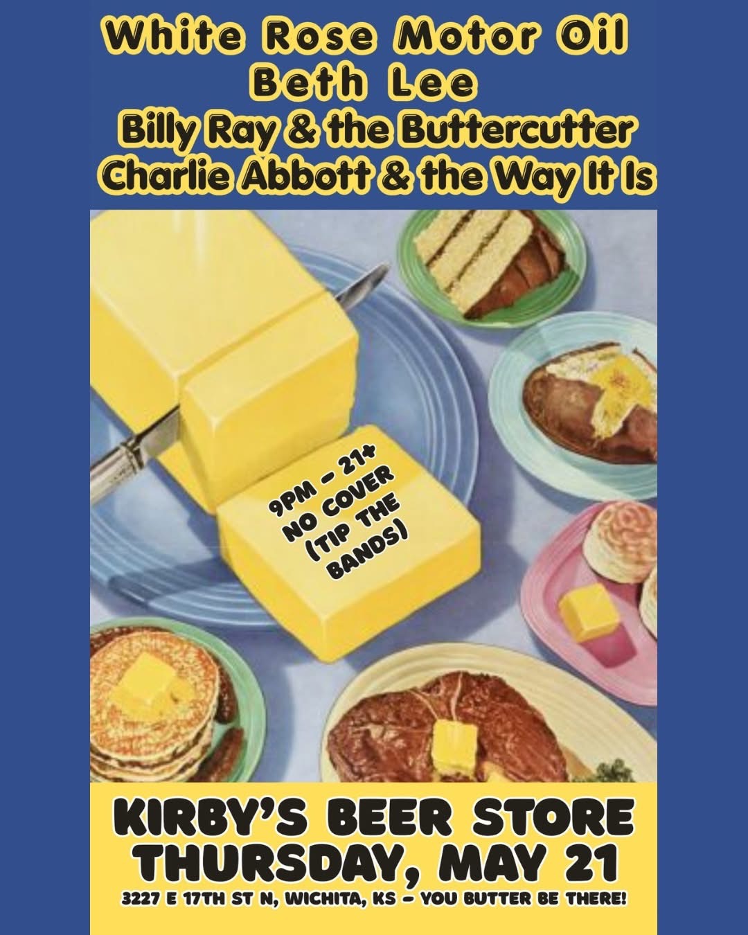 White Rose Motor Oil // Beth Lee // Billy Ray & the Buttercutter // Charlie Abbott & the Way It Is