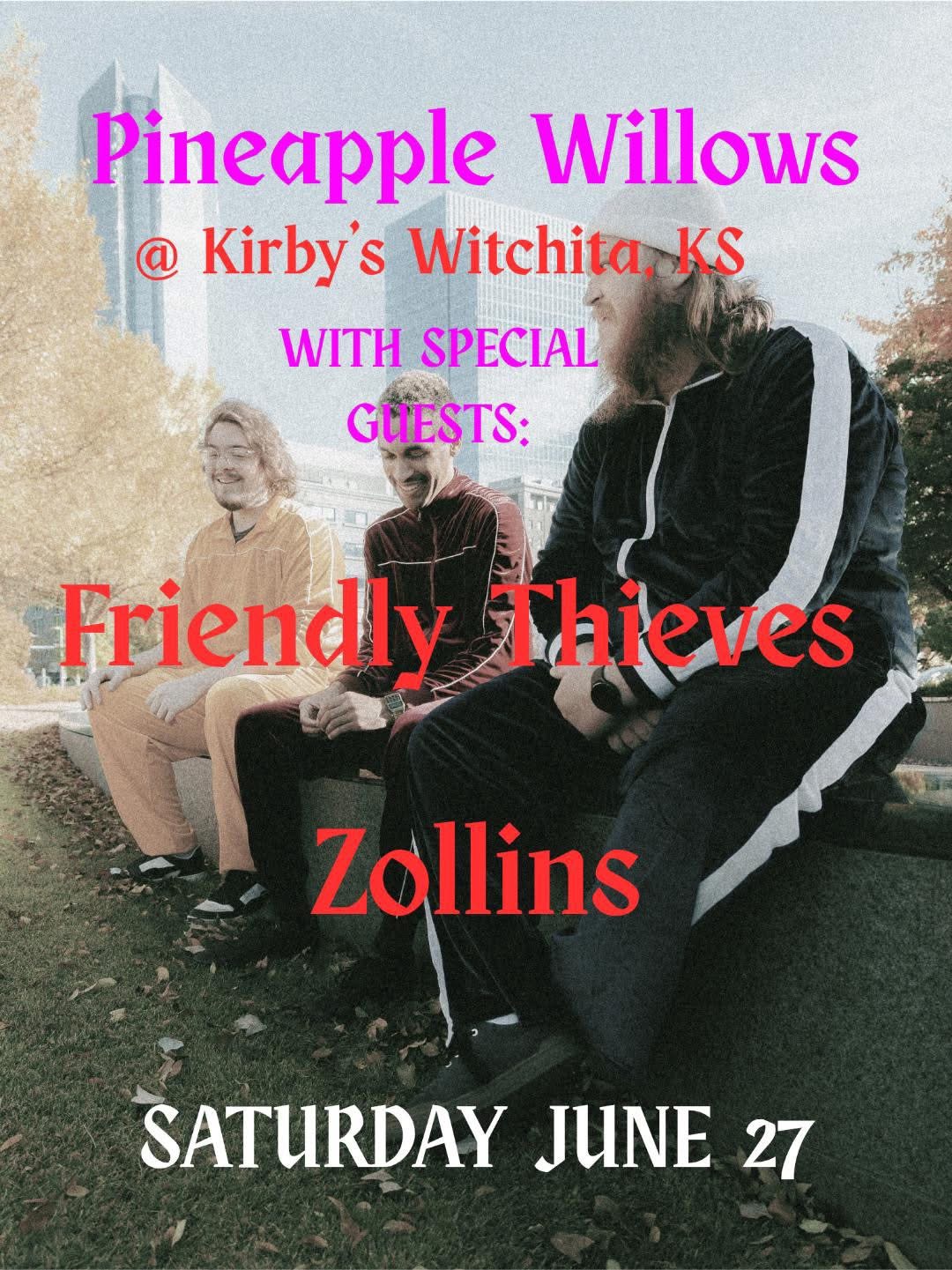 EARLY SHOW: Pineapple Willows // Wolf Ugly // Zollins