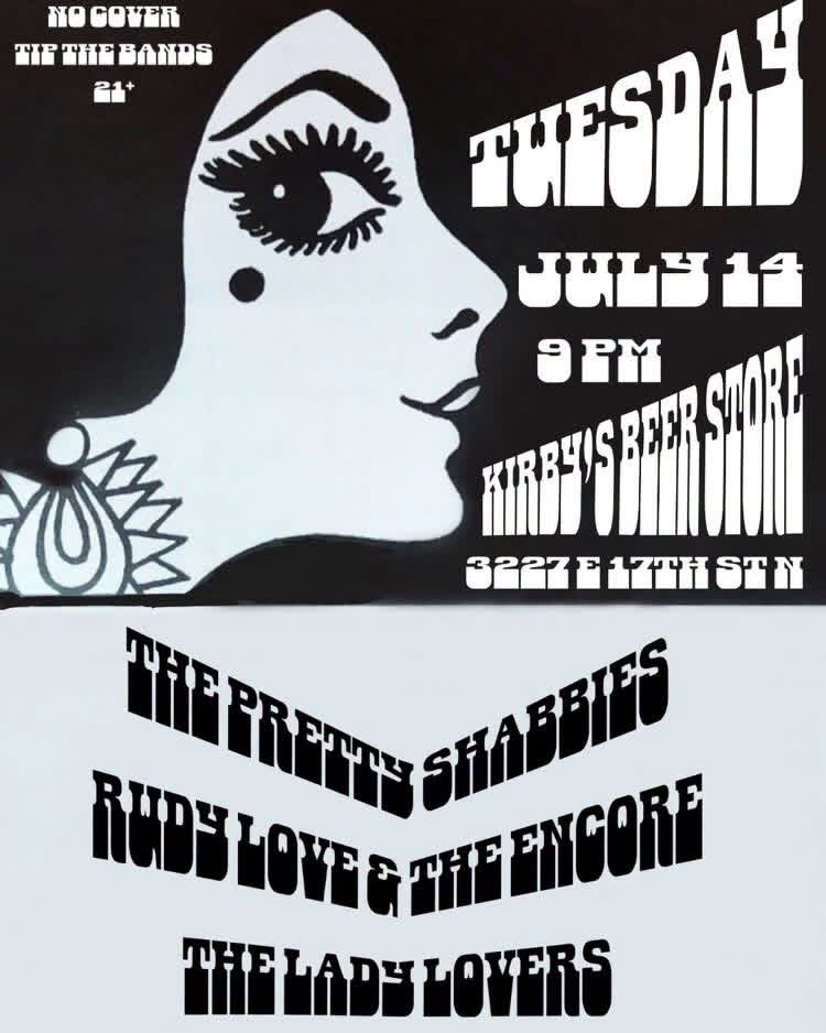 The Pretty Shabbies // Rudy Love & the Encore // The Lady Lovers